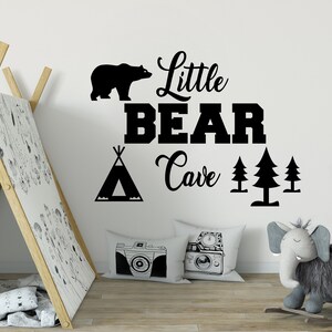 Little Bear Cave Wall Quote Nursery Decal - Kids Room Quote Stickers - Woodland Nursery Decals - Adventure Decor - Rustic Nursery Mural fs47