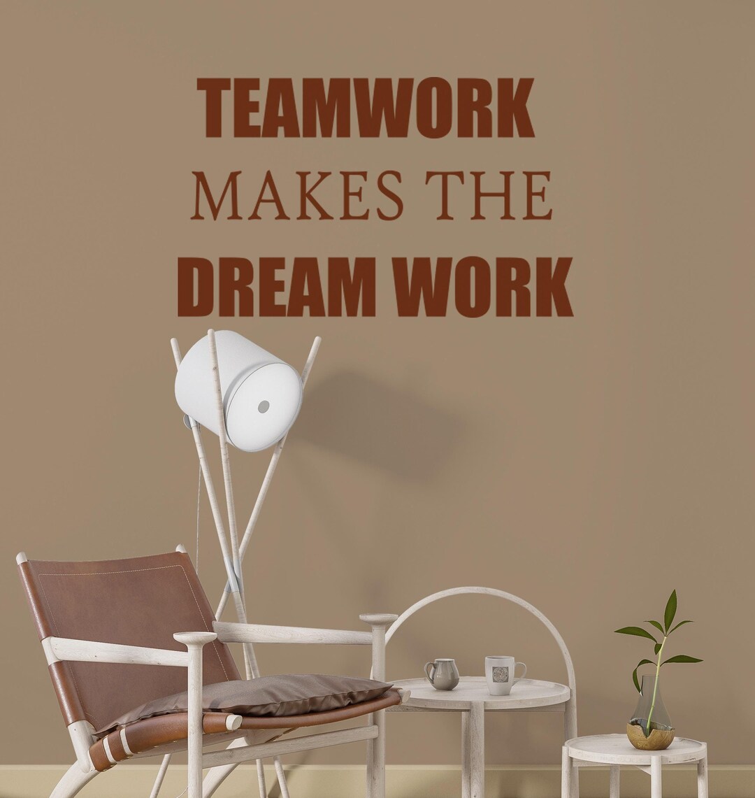 Teamwork Makes the Dream Work Quote Office Wall Decal, Teamwork Office ...