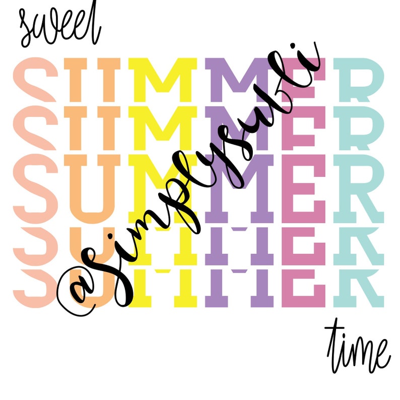 Sweet Summer Time jpeg svg download | Etsy