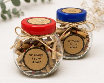 52 Things I Love About You Jar – Romantic Gift for Him or Her, Anniversary Gift, Love Notes Jar, Personalized Gift Idea, Valentine Gift