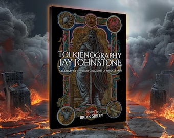 Tolkienography– A Bestiary of Dark Creatures of Middle Earth. Forward by Brian Sibley. Signed & numbered + FREE signed print. FREE DELIVERY