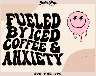 Fueled By Iced Coffee & Anxiety Smiley SVG | Designs for Sweatshirts Shirt Pockets SVG Designs for Cricut | sublimation png download files