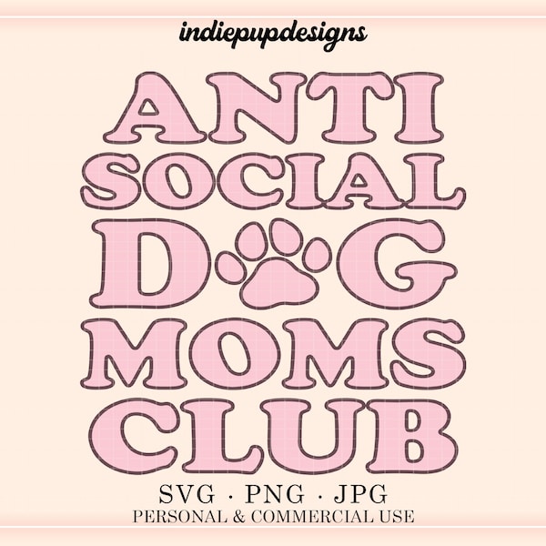 Anti-Sozialer Hund Moms Club SVG | Hund Mama Haustier Geschenk zum Muttertag | Antisoziales Haustier Shirt svg png | trendiges welliges Shirt-Design