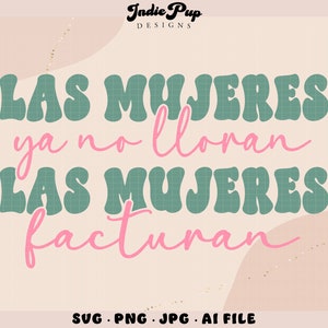 Shakira SVG | Las Mujeres Ya No Lloran Las Mujeres Facturan svg png jpg | spanish music lyrics trendy songs | digital file retro font quotes