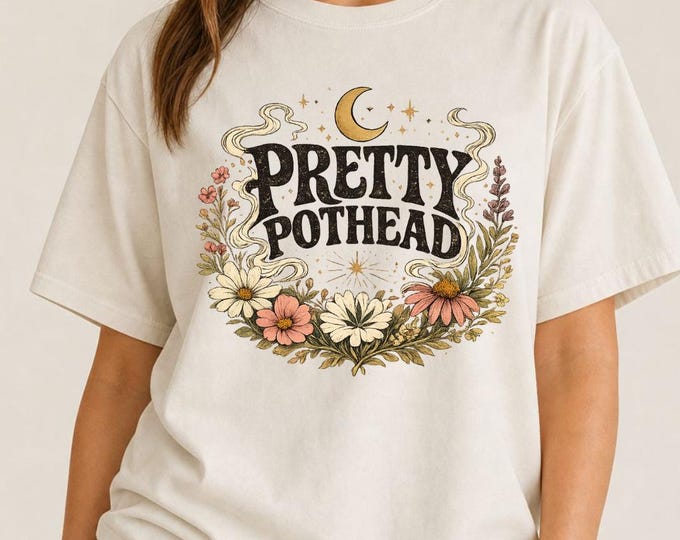 Pretty Pothead Shirt | Celestial Graphic Tee | Stoner Girl Gift | Boho Weed Top