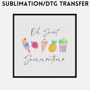 Oh, dulce verano / Sublimación/Transferencia DTG PNG y PDF