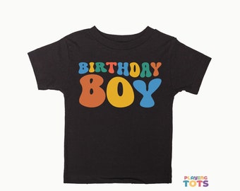 Birthday Boy Toddler Tshirt, Cute Retro Kids Shirt, Toddler Birthday Tees, Child's B'day Shirt