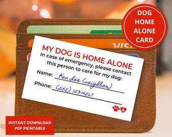 以下が含まれることがあります： 赤い足跡とハートが付いた「犬が一人で家にいる」という印刷可能なカード。緊急時の連絡先となる人の名前と電話番号を記入するスペースがあります。