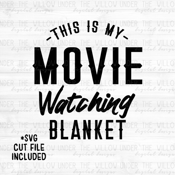 Download Movie Blanket Svg And Png Digital Design Instant Download Etsy