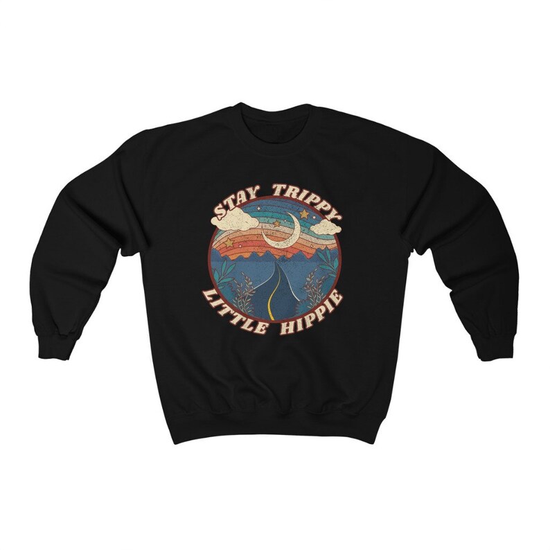 Stay Trippy Little Hippie Distressed Unisex Sweatshirt - Etsy