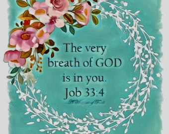 Digital Print of Watercolor Photo of Job 33:4 Bible Verse