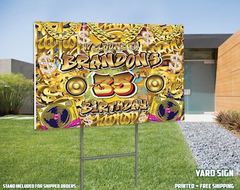 Hip Hop Gold Birthday Yard Sign, Printed and Shipped