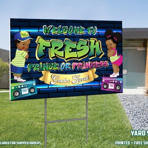 Fresh Prince or Princess Gender Reveal Yard Sign, Hip Hop Gender Reveal Yard Sign, Printed and Shipped