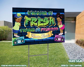 Fresh Prince or Princess Gender Reveal Yard Sign, Hip Hop Gender Reveal Yard Sign, Printed and Shipped