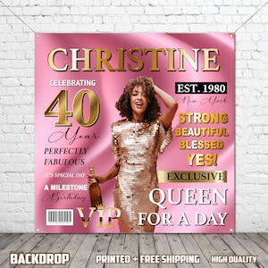 May include: Pink and gold birthday banner with the name "CHRISTINE" and the text "Celebrating 40 Year". The banner features a woman in a gold sequin dress, holding a bottle of champagne. The banner also includes the text "Queen for a Day".