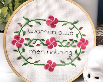 Patrón de punto de cruz feminista: Las mujeres no deben nada a los hombres (Patrón PDF)