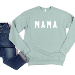 Mama Dusty Blue Crewneck Sweatshirt