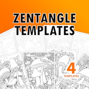 Könnte beinhalten: Vier schwarz-weiße Zentangle-Vorlagen mit Pilzillustrationen. Der Text "ZENTANGLE TEMPLATES" und "4 TEMPLATES" ist im Bild enthalten.