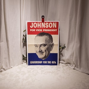 Lyndon Johnson original de la década de 1960 para el vicepresidente "Liderazgo para los años 60" Cartel de campaña