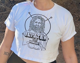 JUPITER is MY HOMEBOY - abundance prosperity / planetary gear / witchy magick / road opener short sleeve crop top