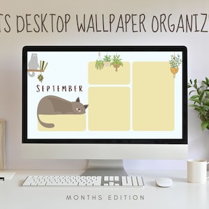 Puede incluir: Un organizador de fondo de escritorio de computadora con un tema de gato. El fondo de pantalla presenta un gato gris durmiendo sobre un fondo amarillo con la palabra "SEPTEMBER" encima. También hay ilustraciones de plantas en macetas. El texto "MONTHS EDITION" está en la parte inferior de la pantalla.