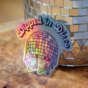 Dipped in Disco Holographic Sticker | 3 inch Holographic Psychedelic Vinyl Sticker