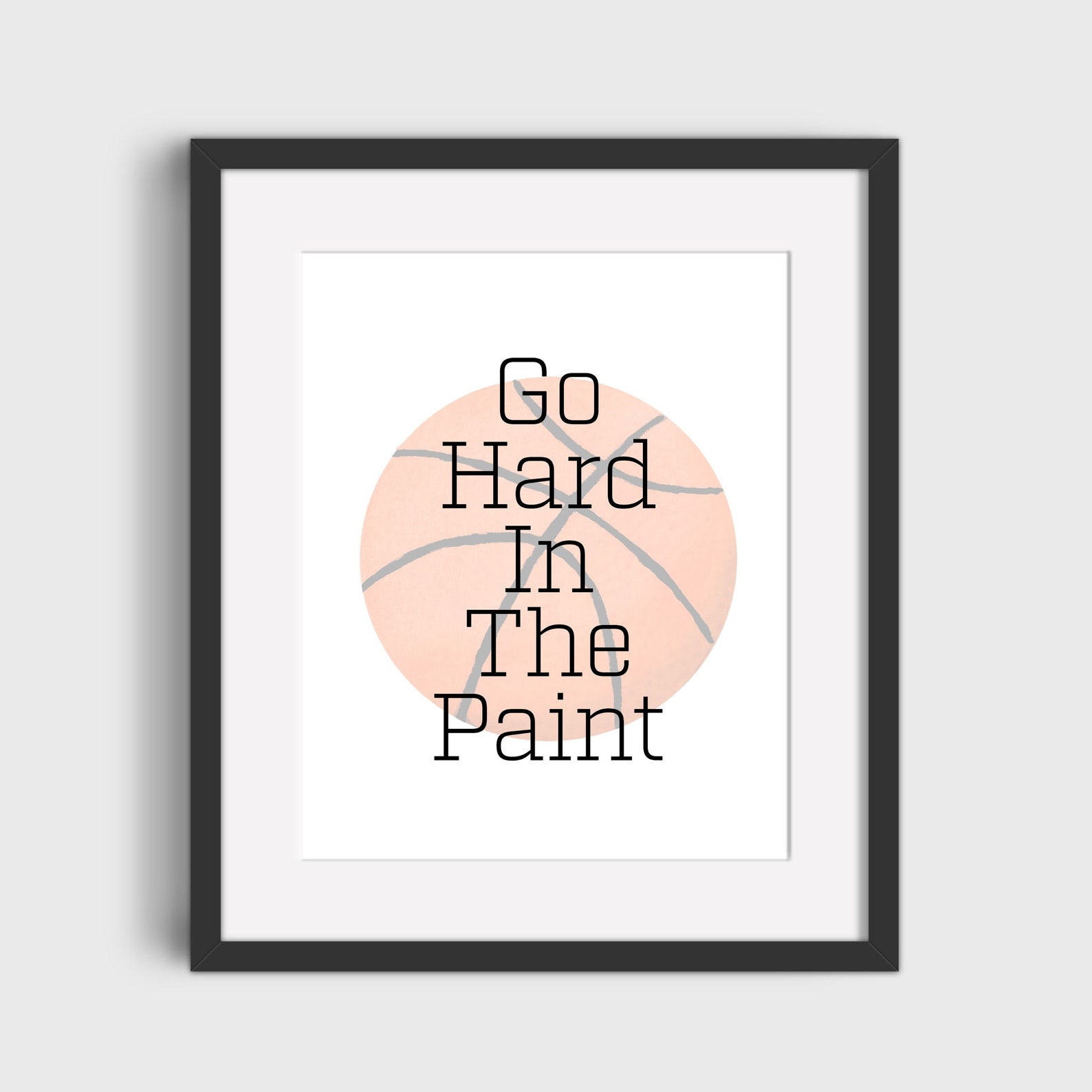 Go Hard In The Paint Basketball Quote Art Print Kid's Etsy