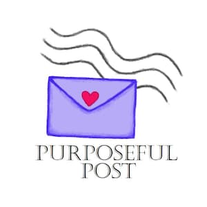 May include: A digital illustration of a light purple envelope featuring a small red heart on the flap, with three black wavy lines above it representing a postmark. Below the envelope, the text reads PURPOSEFUL POST in black capital letters.