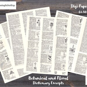 May include: Four printable digital papers featuring botanical and floral dictionary excerpts with black and white illustrations of plants. The text reads "Digi Papers $1.50 for all 4 Botanical and Floral Dictionary Excerpts".