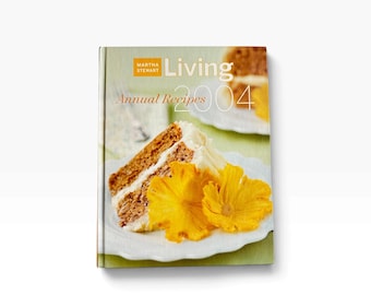 Martha Stewart Living Annual Recipes 2004 Hardcover Cookbook
