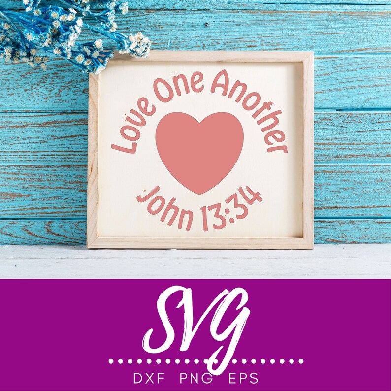 Free Free 102 Love One Another Svg SVG PNG EPS DXF File
