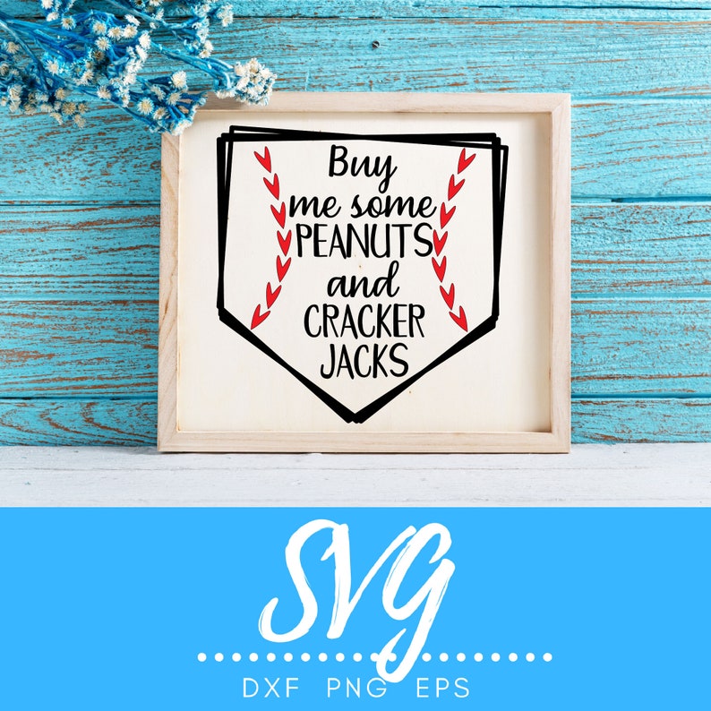 Buy Me Some Peanuts And Cracker Jacks Baseball Softball Etsy