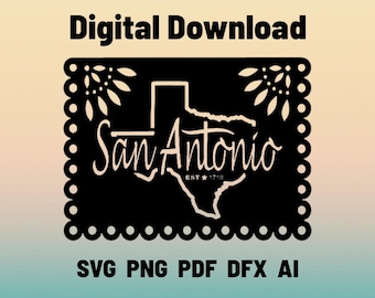 San Antonio, Texas Papel Picado Style svg/png/pdf, Fiesta Style, Instant Digital Download file for papercut, lasercut, sublimation, dtg
