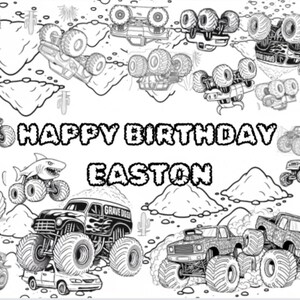 May include: Black and white illustration of monster trucks on a birthday banner. The banner reads "HAPPY BIRTHDAY EASTON" in bold letters. The design features various monster trucks, mountains, and hills.