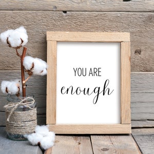 You Are Enough - Wall Art - Portrait