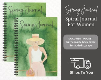 Spring Journal: Spiral Notebook for Women