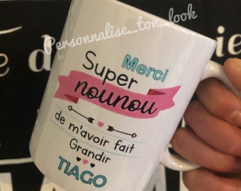 Mug tasse merci super nounou cadeau remerciement nourrice , mug personnalisable nounou , tasse personnalisé merci nounou cadeau nounou