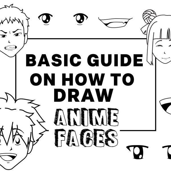 How to Draw Anime Faces, kids printable worksheets, How-to-draw e-boo, cartoon character, classroom activity, kids activity, Manga