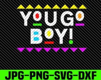 You Go Boy SVG: Martin Style Cut File, Melanin Art (Digital Download)