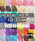 Over 60+ Colours Thick Fat Oval Shoe Laces Replacements Laces for Dunk SB Low Hi product logo