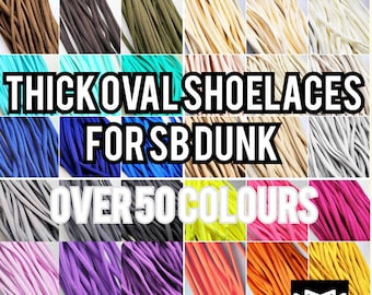 Over 50+ Colours Thick Fat Oval Shoe Laces Replacements Laces for Dunk SB Low Hi