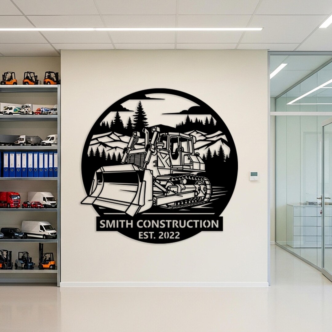 Custom Construction Metal Wall Sign, Bulldozer Office Wall Art, Outdoor ...