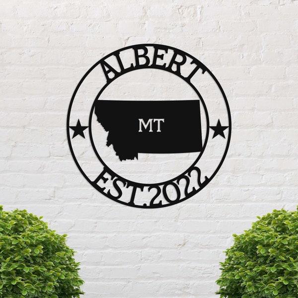Montana Custom Metal Sign, Mt State Sign, Montana Welcome Sign, Metal Name Sign, Montana Decor, Personalized Name Sign, Custom Montana Sign