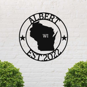 Wisconsin Custom Metal Sign, State, Wisconsin Welcome Sign, Metal Name Sign, Outdoor Wisconsin Decor, Custom Name Sign, Wisconsin Sign