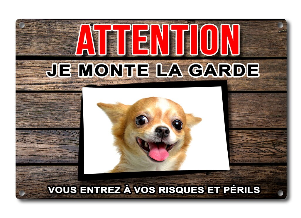 Plaque Chihuahua Pancarte Pour Barrière Panneau de Portail en Aluminium Attention Au Chien Je Monte 