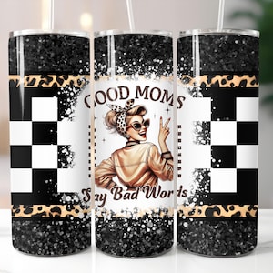 Tumbler divertente per mamma, stampa a sublimazione, formato PNG da 20 once, citazione sarcastica sulla maternità, download digitale, design "Le brave mamme dicono parolacce"
