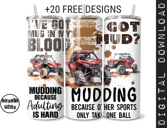 Mudding UTV Tumbler Wrap Sublimation PNG: Funny Off Road Design (Digital Download)