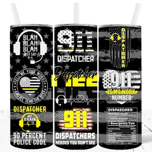 Dispatcher tumbler wrap design 20oz skinny tumbler sublimation Design Tumbler Wrap For a 911 dispatcher Tumbler Design PNG Digital Download