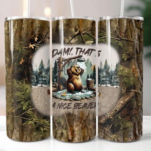 Grappige mannen beker wrap PNG sublimatie ontwerp mager 20oz man camping citaat digitale download dam dat is een mooie bever