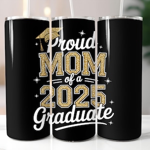 Fière maman d'un gobelet diplômé de 2025, sublimation png Modèle de gobelet mince design 20 oz, téléchargement numérique